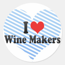 I Love Wine Makers Round Stickers