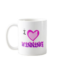 I LOVE Winning Coffee Mugs