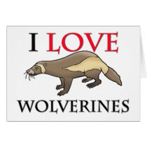 I Love Wolverines cards by tshirtshirts I Love Wolverines cards