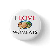 I Love Wombats buttons by tshirtshirts I Love Wombats buttons