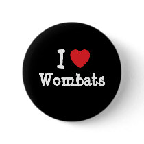 I love Wombats heart custom personalized buttons by funnycustomtshirts I love Wombats heart custom personalized buttons