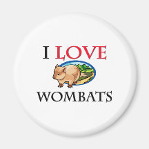 I Love Wombats Refrigerator Magnet