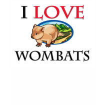 I Love Wombats t-shirts by tshirtshirts I Love Wombats t-shirts
