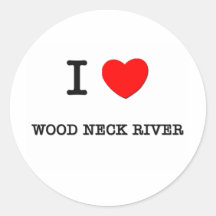 I Love WOOD NECK RIVER Sticker