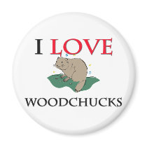 I Love Woodchucks magnets by tshirtshirts I Love Woodchucks magnets