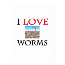 I Love Worms Post Card
