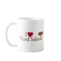 I Love Yard Sales Coffee Mugs