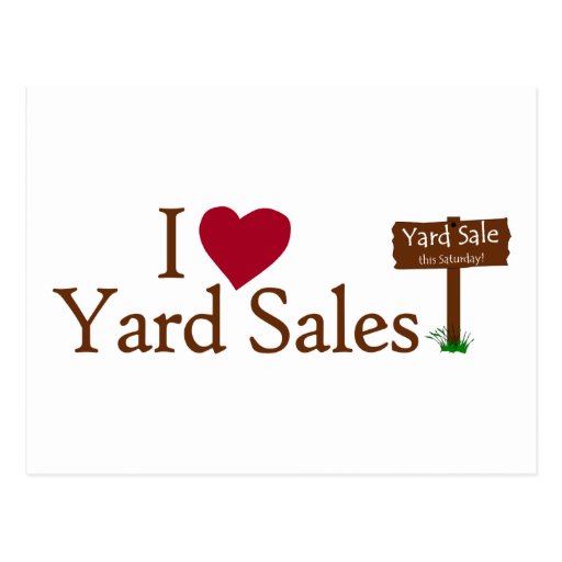 I Love Yard Sales Postcard Zazzle