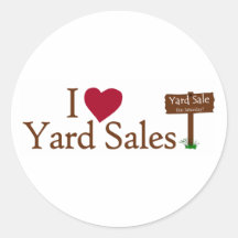 I Love Yard Sales Round Sticker