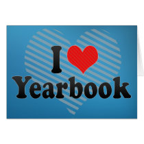 I Love Yearbook Cards