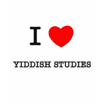 I Love YIDDISH STUDIES t-shirts by ilovemyshirt I Love YIDDISH STUDIES t-shirts