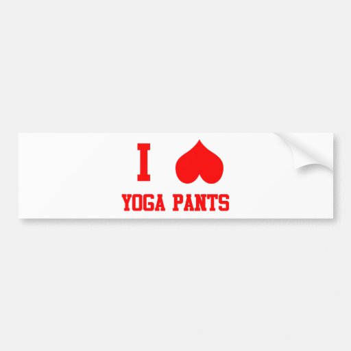 I Love Yoga Pants Bumper Sticker Zazzle