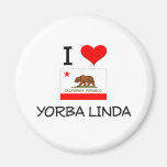 I Love YORBA LINDA California Magnets