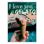 I Love You A Gelato Card