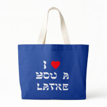 I Love You a Latke bags