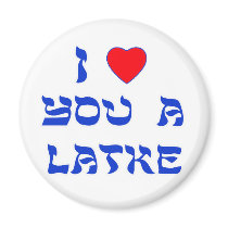 I Love You a Latke magnets