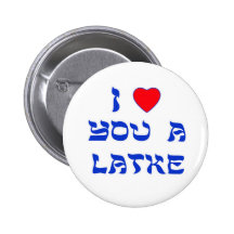I Love You a Latke Pinback Button