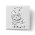 I Love You Beary Much button