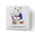 I Love You Beary Much button