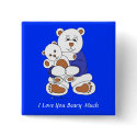 I Love You Beary Much button