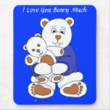 I Love You Beary Much mousepad