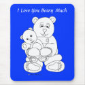 I Love You Beary Much mousepad