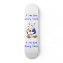 I Love You Beary Much skateboard