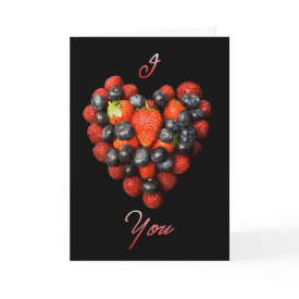 I Love You Card - I love you! Made up from text and a photo of fruit in the shape of a love heart.