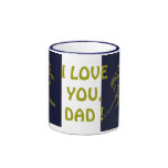I love you Dad MUG