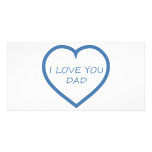 I Love You Dad Customized Photo Card