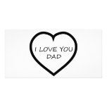 I Love You Dad Custom Photo Card