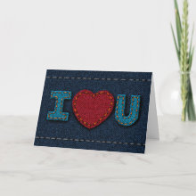 I Love You - Denim Card - Digitally created from scratch, a unique and special Valentine's Day Card to give to someone special. I love puns, but you can change the inside to whatever you want because it's completely customizable. A great card for parents to give their kids, for kids to give their parents, for lovers and best friends.