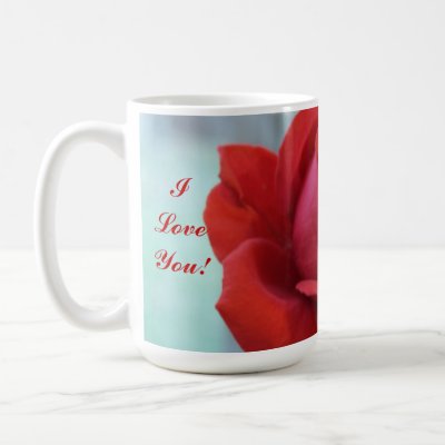 i will love you forever and always. I Love You - Forever Rose Mug