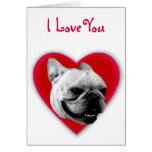 I Love You French Bulldog greeting card