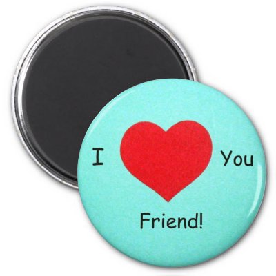Heart with words: I (love) you friend!