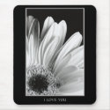 I Love You - Gerber Daisy Mousepad