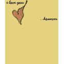 i love you... however t-shirts