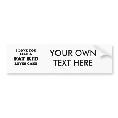 I love you like a fat kid loves cake t shirt. Funny I Love you like a fat