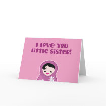 I love you little sister! babushka doll card