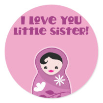 I love you little sister! babushka doll stickers