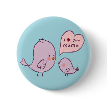 I Love You Mama Pin