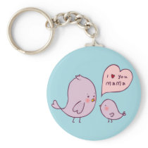 I Love You Mama Key Chain