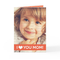 I Love You Mom - Custom Photo Card