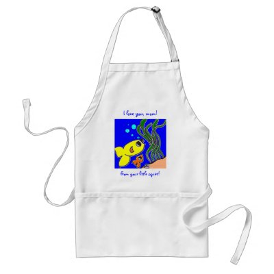 I love you, mom! From your little squirt! Aprons by lesleydee17