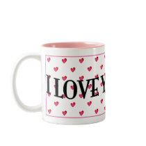 I Love You Mom Mug