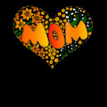 I love you mom! t-shirts