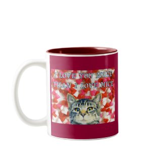 I love you more than mice! mug