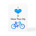 I Love You More Than My Bike in Blue cards by Mobo2010 I Love You More Than My Bike in Blue cards