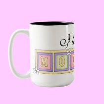 I Love You, Mother mugs