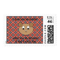 I love you no matter what you do between 9 and 5.. postage